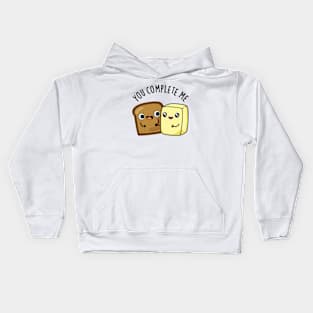 You Complete Me Cute Bread Butter Pun Kids Hoodie